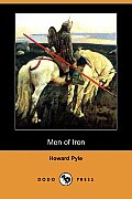 Men of Iron (Dodo Press)