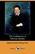 The Confessions of Artemas Quibble (Dodo Press)