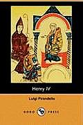 Henry IV (Enrico Quarto) (Dodo Press)