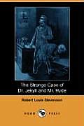 The Strange Case of Dr. Jekyll and Mr. Hyde (Dodo Press)