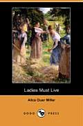 Ladies Must Live (Dodo Press)