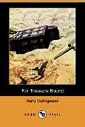 For Treasure Bound (Dodo Press)
