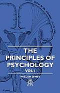 The Principles Of Psychology - Vol I