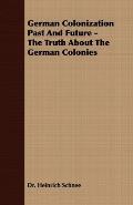 German Colonization Past And Future - The Truth About The German Colonies