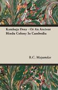 Kambuja Desa - Or An Ancient Hindu Colony In Cambodia