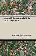 Letters Of Rainer Maria Rilke - Vol II: 1910-1926