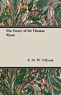 The Poetry of Sir Thomas Wyatt