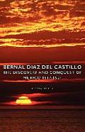 Bernal Diaz del Castillo - The Discovery and Conquest of Mexico 1517-1521