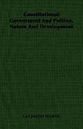 Constitutional Government And Politics, Nature And Development