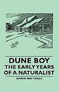 Dune Boy - The Early Years of a Naturalist