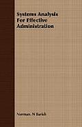 Systems Analysis for Effective Administration