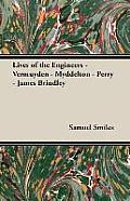 Lives of the Engineers - Vermuyden - Myddelton - Perry - James Brindley