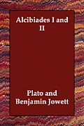 Alcibiades I and II