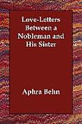Love Letters Between A Nobleman & His Sister