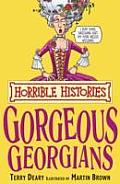 Horrible Histories Georgeous Georgians