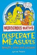 Desperate Measures Murderous Maths