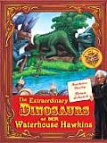 Extraordinary Dinosaurs of Mr Waterhouse Hawkins