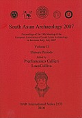 South Asian Archaeology 2007: Volume II: Historic Periods
