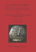 From Pella to Gandhara: Hybridsation and Identity in the Art and Architecture of the Hellenistic East