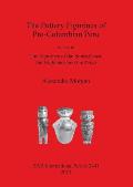 The Pottery Figurines of Pre-Columbian Peru: Volume III: The Figurines of the South Coast the Highlands and the Selva