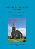 Searching for Early Welsh Churches: A study in ecclesiastical geology
