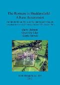 The Romans in Huddersfield - A New Assessment