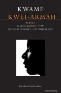 Kwame Kwei-Armah: Plays 1