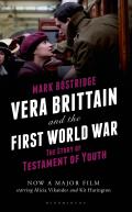 Vera Brittain & the First World War The Story of Testament of Youth