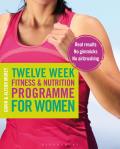 Twelve Week Fitness and Nutrition