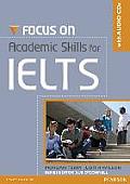 Focus on Academic Skills for Ielts Ne Book/CD Pack [With CD (Audio)]