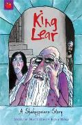 King Lear A Shakespeare Story