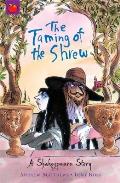 Taming of the Shrew A Shakespeare Story