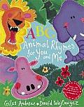 ABC Animal Rhymes for You and Me. Giles Andreae