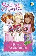 Secret Kingdom Special 8 Royal Bridesmaids