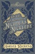 The Life and Adventures of Nicholas Nickleby: With Appreciations and Criticisms by G. K. Chesterton