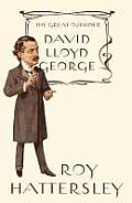 David Lloyd George The Great Outsider