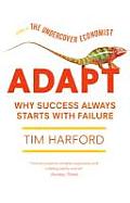 Adapt Why Success Always Starts with Failure by Tim Harford