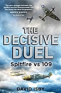 Decisive Duel Spitfire vs 109