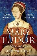 Mary Tudor Englands First Queen