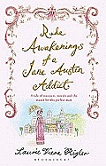 Rude Awakenings Of A Jane Austen Addict Laurie Viera Rigler