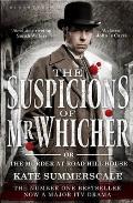 Suspicions of Mr Whicher Or the Murder at Road Hill House TV Tie In Edition