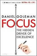 Focus The Hidden Driver of Excellence
