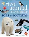 First Animal Encyclopedia Seas & Oceans