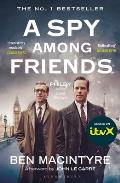 Spy Among Friends Philby & the Great Betrayal