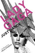 Lady Gaga Just Dance The Biography