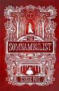 Somnambulist Essie Fox