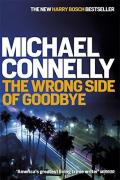 The Wrong Side of Goodbye: Harry Bosch 19