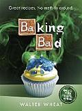 Baking Bad Great Recipes No Meth in Around
