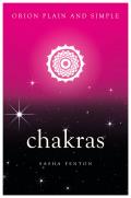 Chakras: Orion Plain and Simple