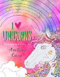 I Heart Unicorns: Keep Calm and Colour In!
